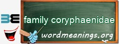 WordMeaning blackboard for family coryphaenidae